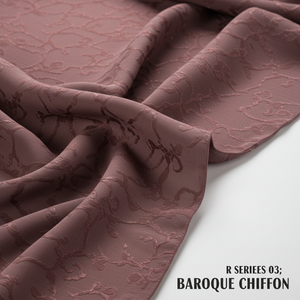 R Series 03: Baroque Chiffon